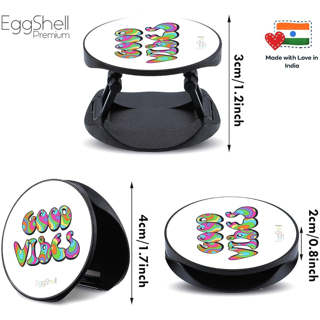Eggshell Premium Super Matt Finish Effect Mobile Back Holder (Mobile Selfie Finger Grip) with Expanding Stand for All Smartphones & Tablets | (Artistic Good Vibes)